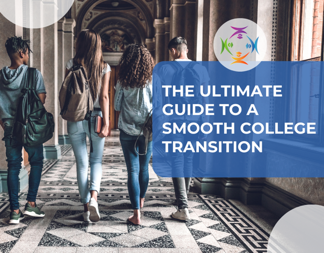 The Ultimate Guide to a Smooth College Transition